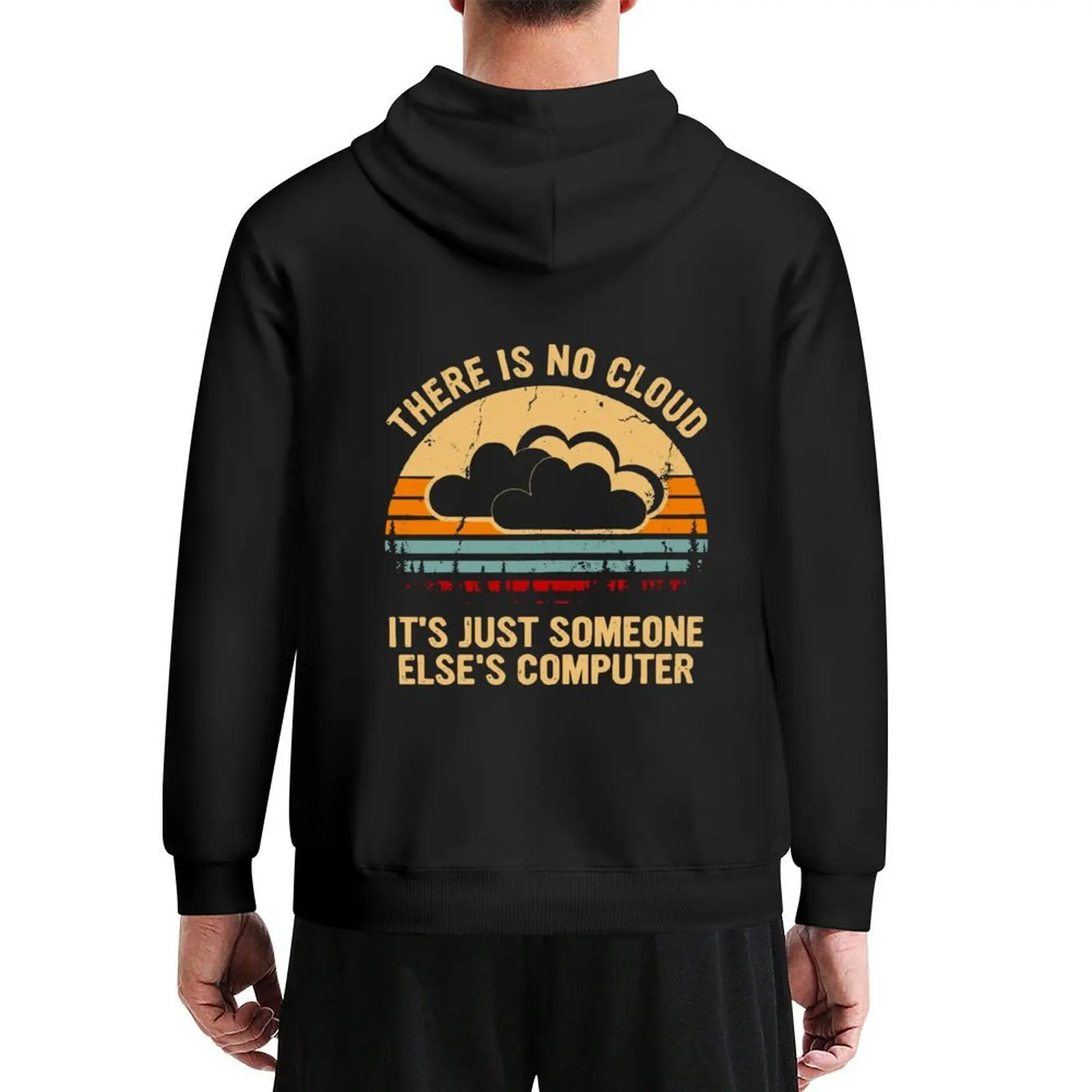 

There is no cloud It's just someone else's computer Hoodie autumn jacket men men clothes new in hoodies