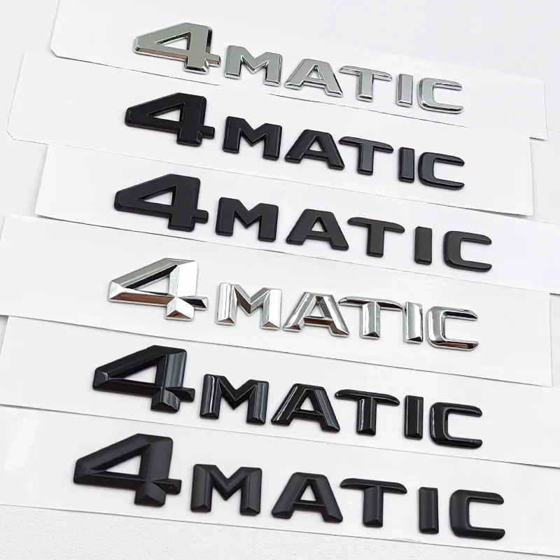 

3D ABS Car Logo 4MATIC Emblem Letters For Mercedes W203 W204 W205 W206 W176 W177 W246 W212 W213 X156 X253 C E S GLA Accessories