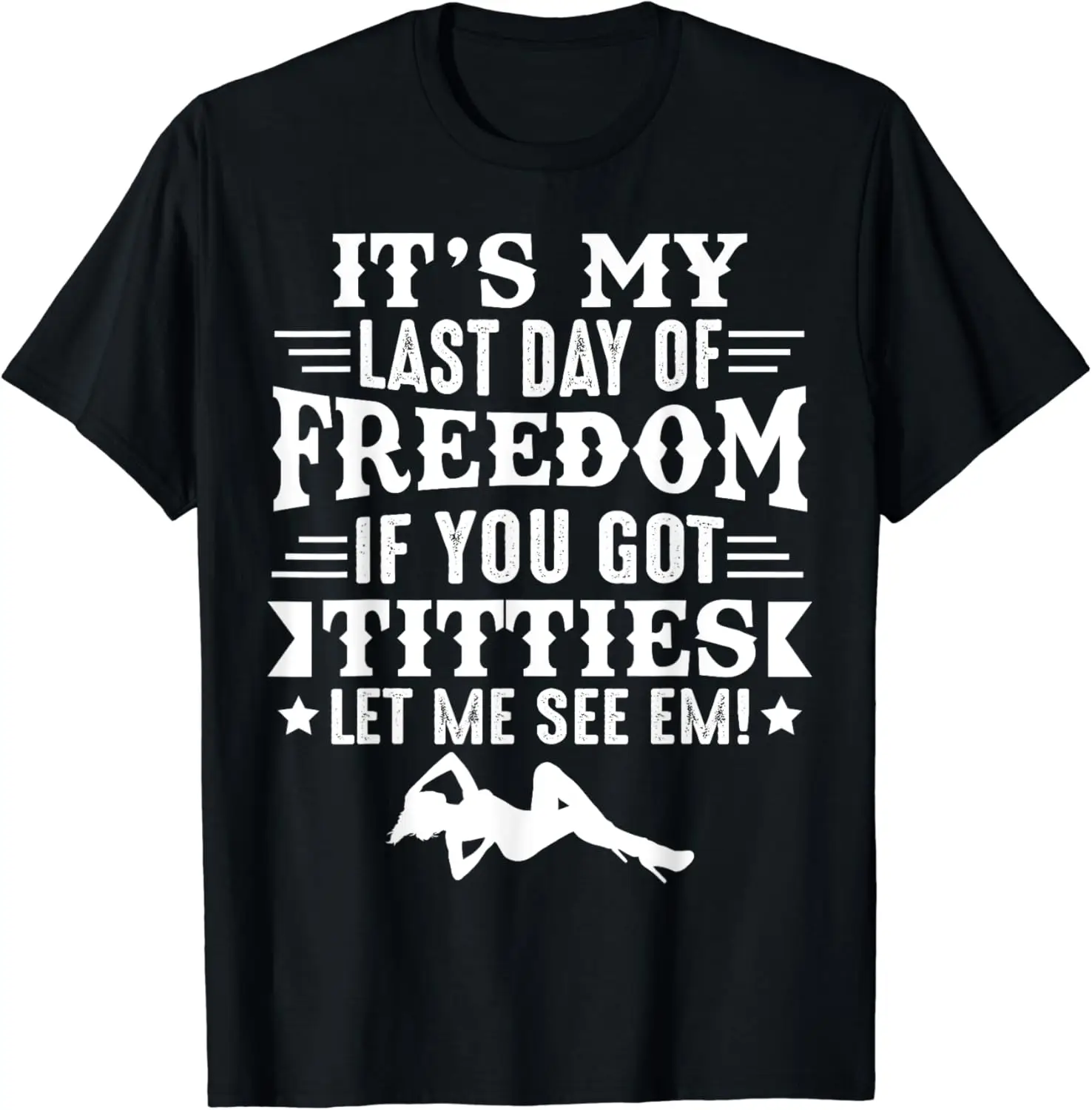 

Got Titties Bachelor Party Stag Groom Gag Mens Funny T-Shirt