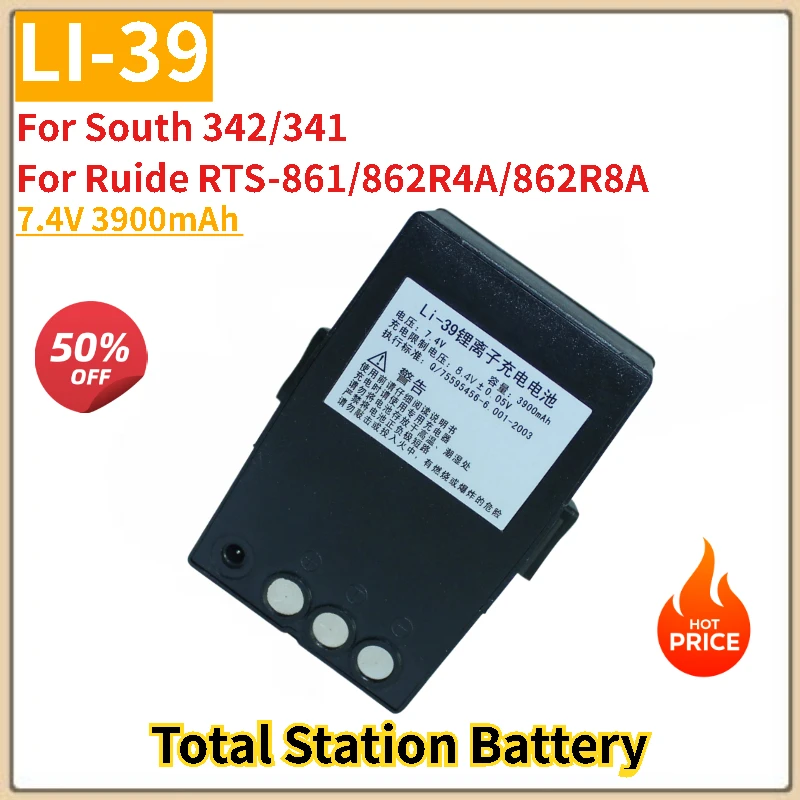

Total Station Battery LI-39 7.4V 3900mAh for Ruide RTS-861/862R4A/862R8A for South 342/341 Series Brand-New High Quality