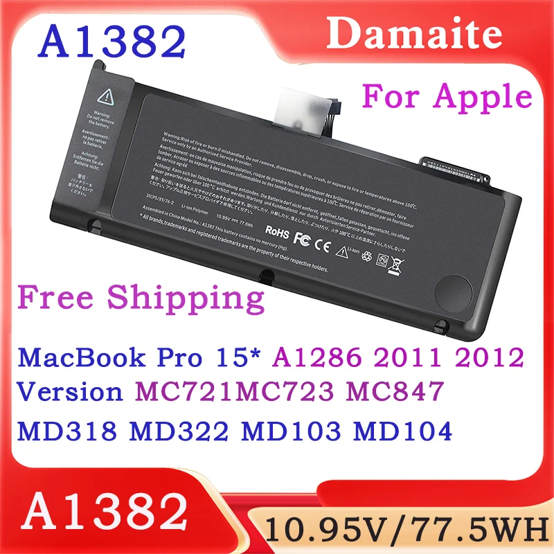 

77.5WH NEW A1382 Laptop for Apple MacBook Pro 15" A1286 2011 2012 Version MC721 MC723 MC847 MD318 MD322 MD103 MD104 Batteries