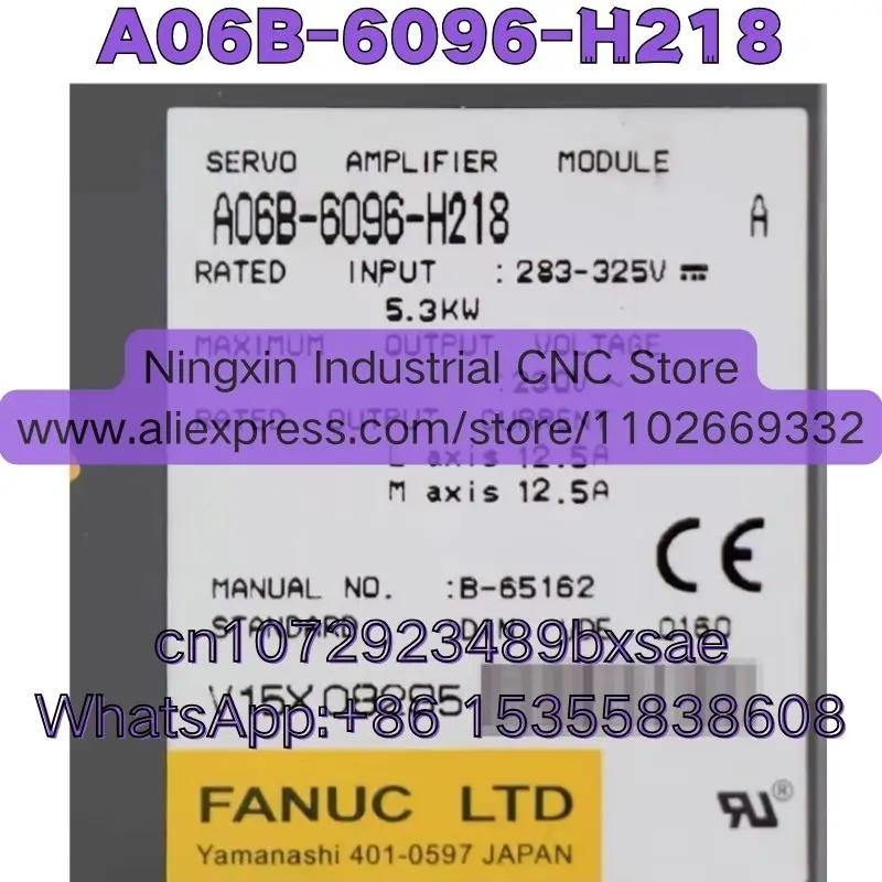 

Новейшая модель: Б/у модуль сервопривода A06B-6096-H218 (A06B 6096 H218), проверен, исправен.