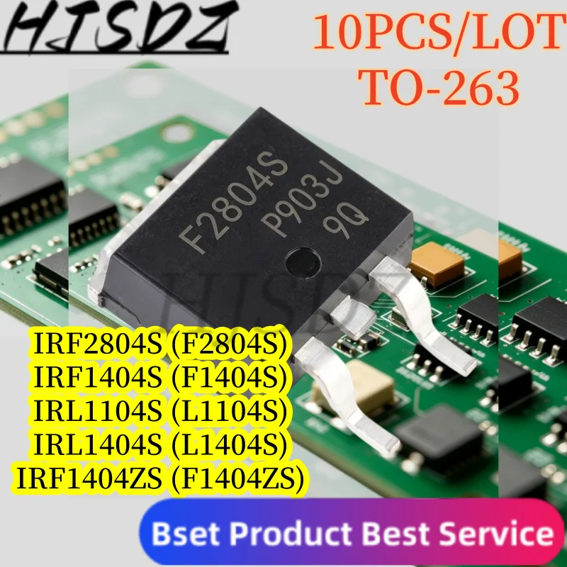 N-channel 【10PCS/LOT】 IRF2804S IRF1404ZS IRF1404S IRL1404S IRL1104S F2804S F1404ZS F1404S L1404S L1104S TO-263 Power MOSFET