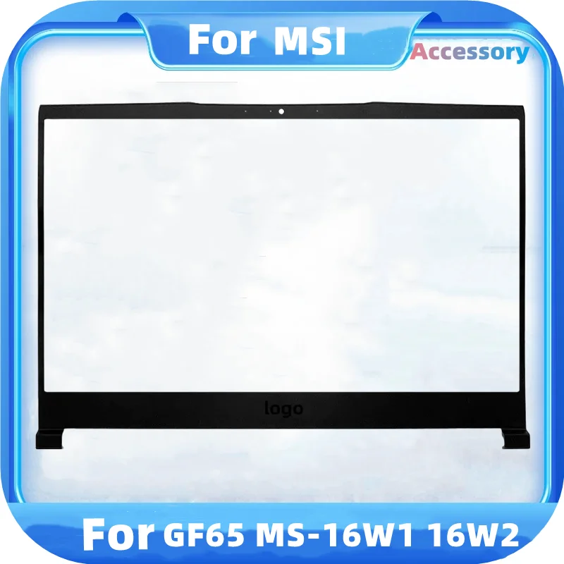 

NEW computer case For MSI GF65 MS-16W1 16W2 laptop lcd screen Front Bezel Frame Bezel