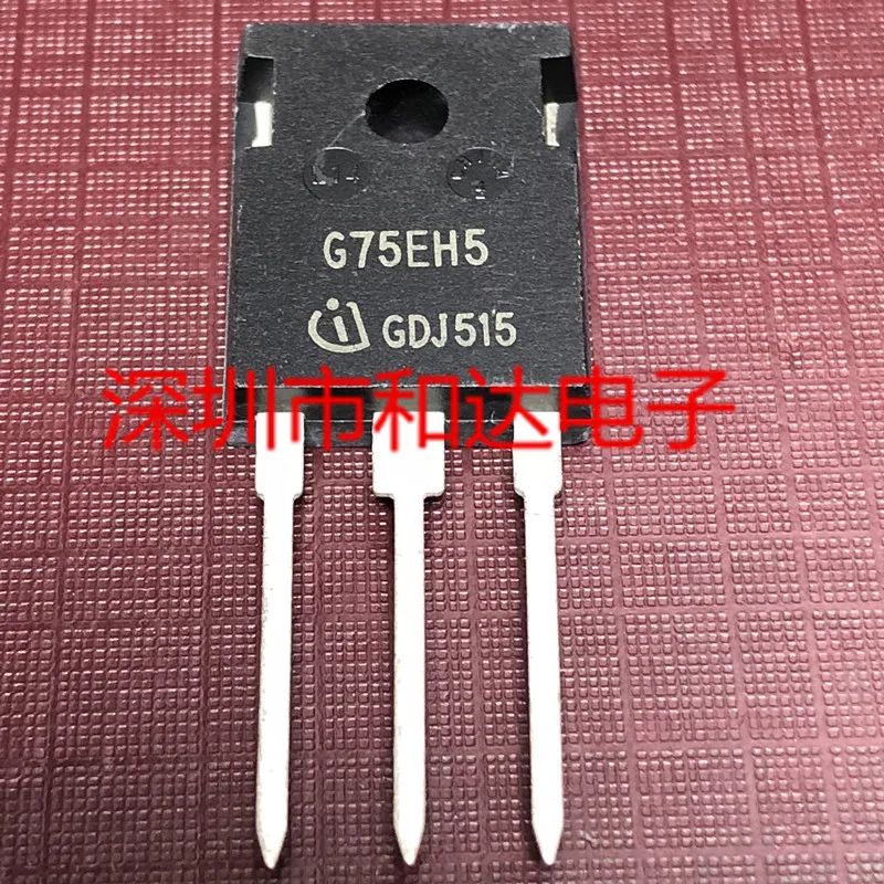 10PCS/Lot G75EH5 IGW75N65H5  TO-247 Really Stock Original Best Quality Guarantee Fast Shipping