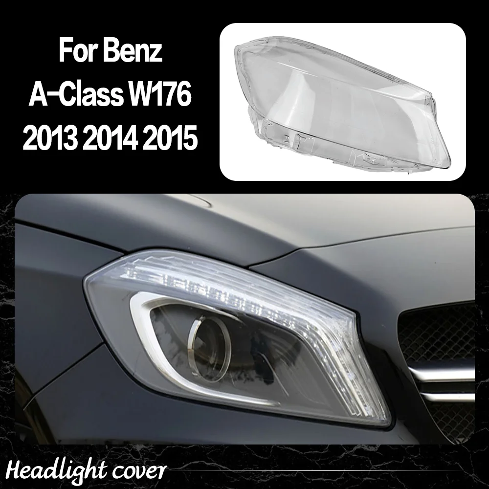 

Headlamp Cover Headlight Shell Lens Plexiglass Replace Original Lampshade For Benz A-Class W176 A180 A200 A260 2013 2014 2015