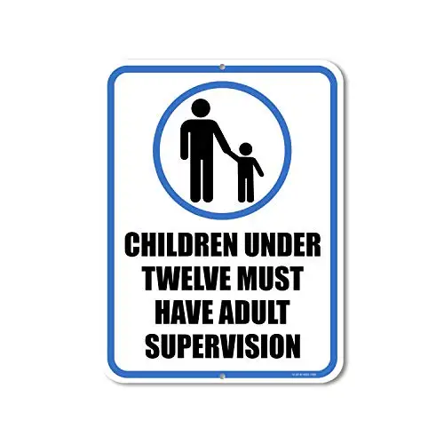 Honey Dew Gifts Kids Safety Sign, Children Under Twelve Must Have Adult Supervision 9 inch by 12 inch Metal Aluminum Business Co