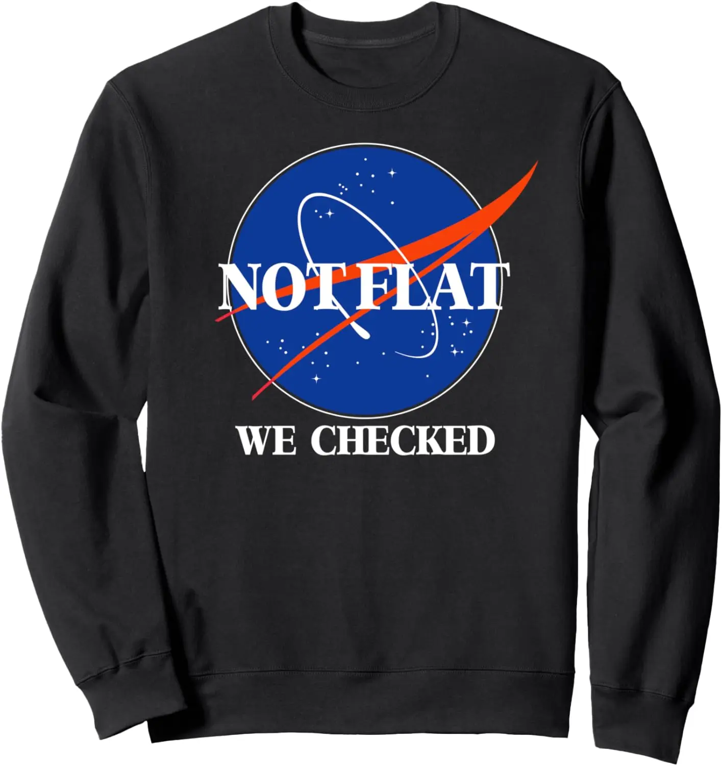 

Забавный плоский свитшот с надписью Not Flat Earth