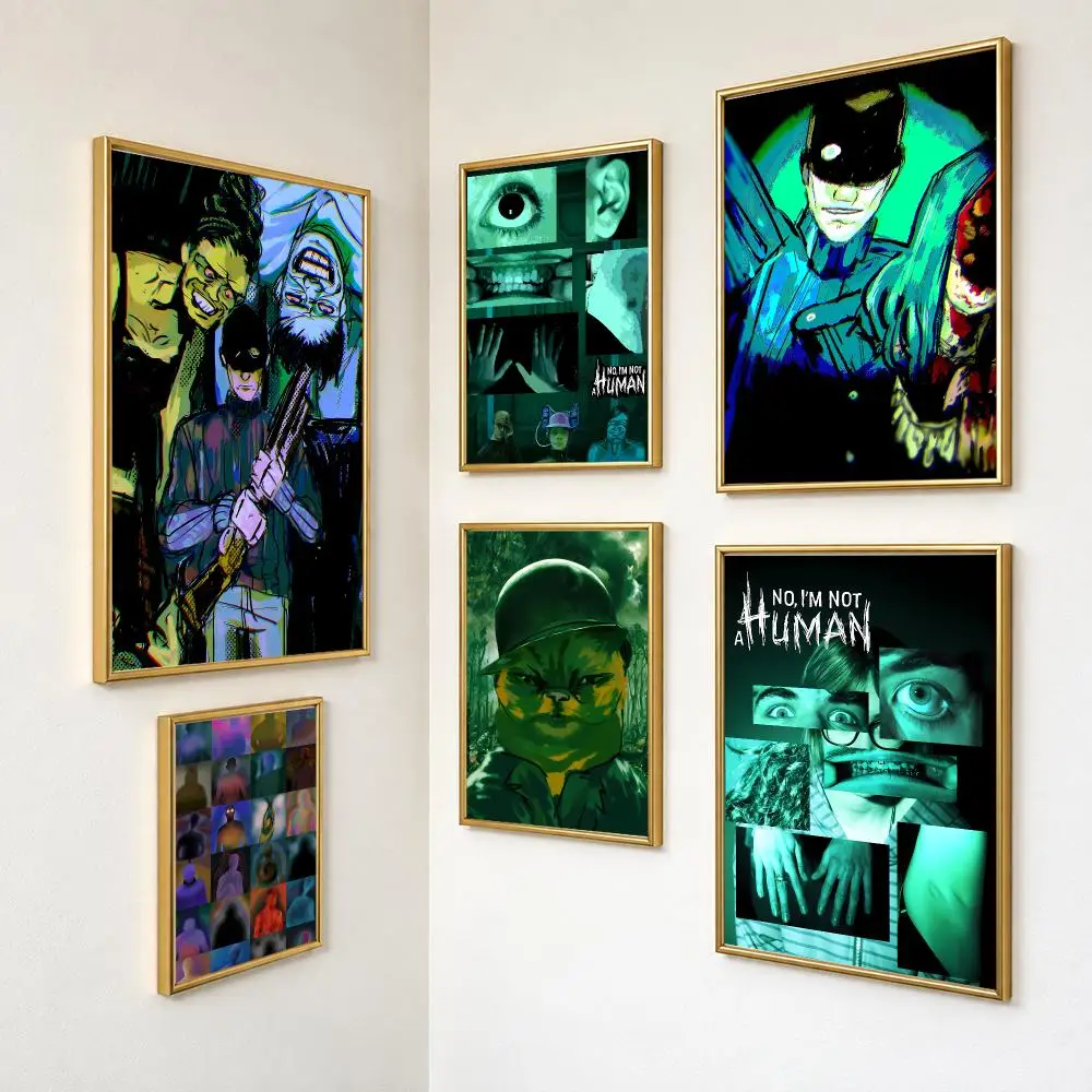 Uncanny Suspenseful Game N-No Im Not A Human Poster Peel And Stick PP Series HD Frameless Wall Indoor Decor Gift