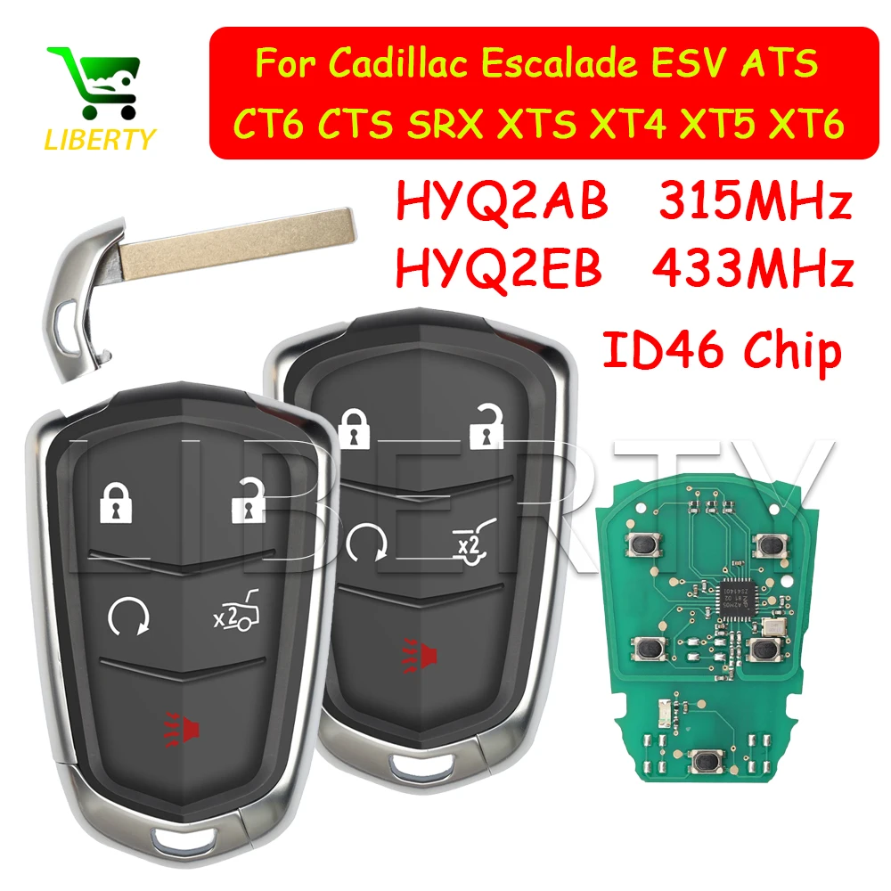 

Liberty HYQ2AB HYQ2EB 315/433MHZ Proximity Keyless Smart Remote Card Key for Cadillac Escalade ATS CT6 CTS SRX XTS XT4 XT5 XT6