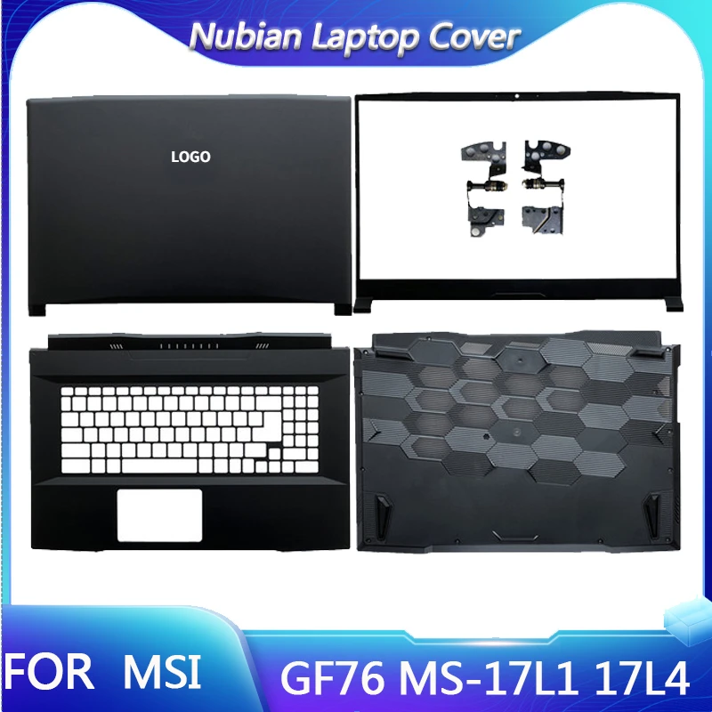 New Laptop Case For MSI Katana GF76 MS-17L1 17L4 LCD Screen Back Cover Front Bezel Palmrest Bottom Case Hinges Upper Topcase