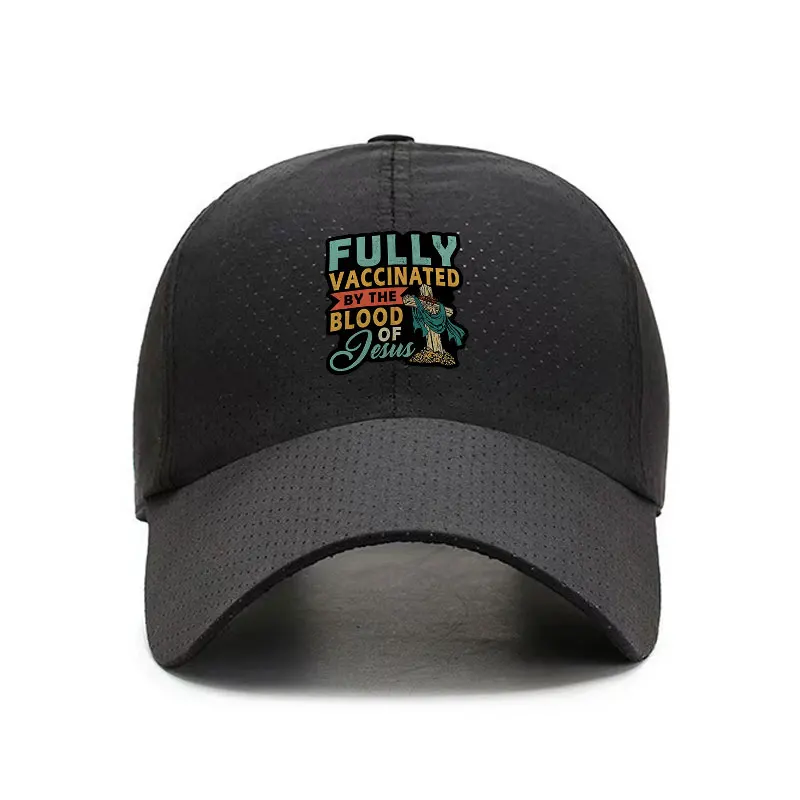 Fully Vaccinated by the Blood of Jesus Quick Dry Adjustable Baseball Cap