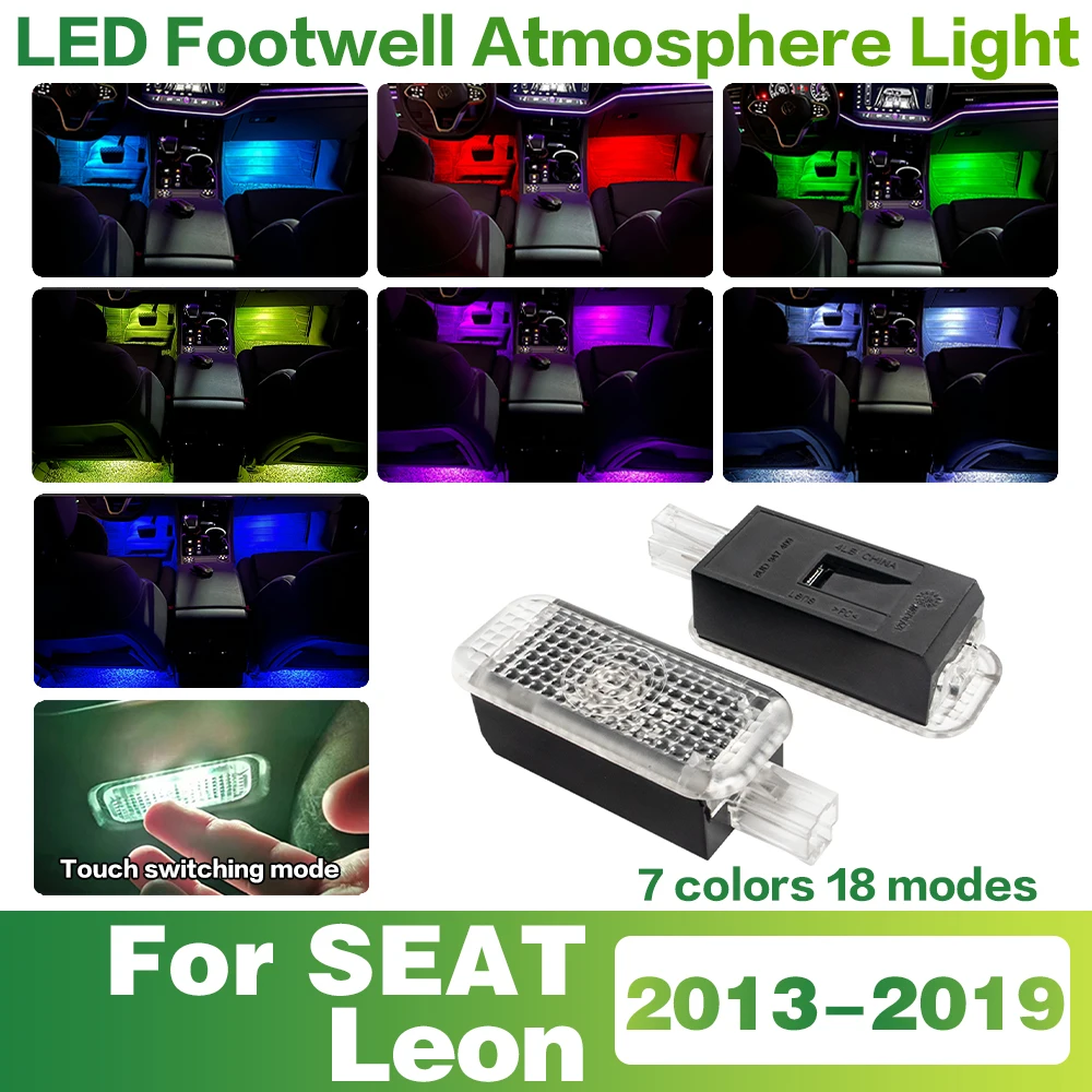 

LED Car Footwell Light Interior Decoration Atmosphere Lamp Accessories For SEAT Leon 2013 2014 2015 2016 2017 2018 2019