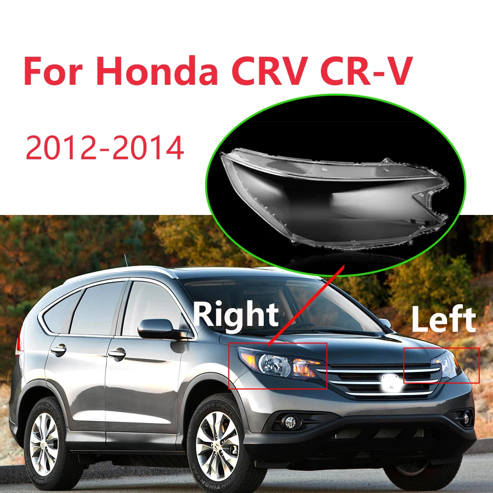

For Honda CRV CR-V 2012 2013 2014 Headlight Cover Lampshade Headlamp Shell Transparent Lamp Cover Plexiglass Car Accessories