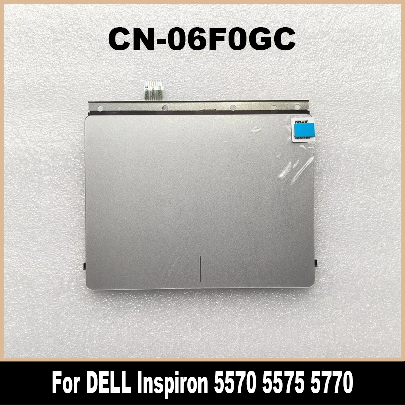 Nuevo Original 06F0GC para Dell Inspiron 5570 5575 5770 Laptop Touchpad Placa de botón del ratón con Cable CN-06F0GC 6F0GC 100% probado