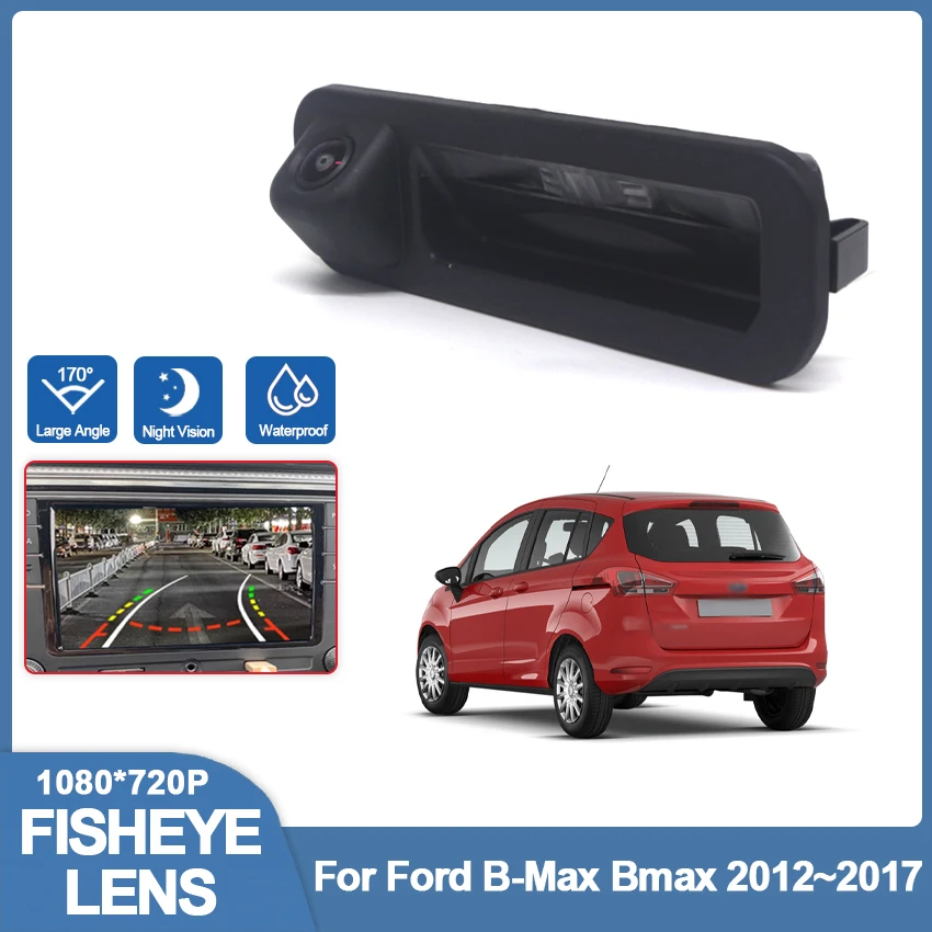 

Car Trunk Handle Camera For Ford B-Max Bmax 2012 2013 2014 2015 2016 2017 CCD Waterproof Backup Camera Rear View Parking Camera