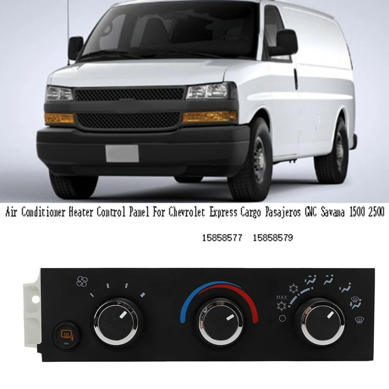 Super Sale 15858577 Air Conditioner Heater Control Panel Module for Chevrolet Express Cargo Pasajeros GMC Savana 1500 2500 15858