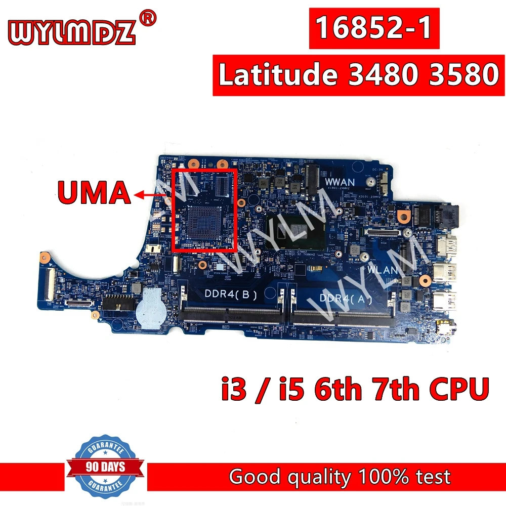 

16852-1 UMA i3 / i5 6th 7th CPU Notebook Mainboard For Dell Latitude 3480 3580 Laptop Motherboard CN-02V63C 004JRR Tested OK