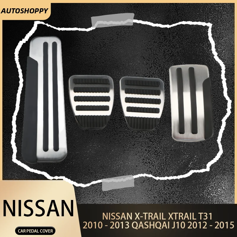 

Car Pedals AT MT Pedal Cover for Nissan X-trail Xtrail T31 2010 - 2013 Qashqai J10 2012 - 2015 Accessories
