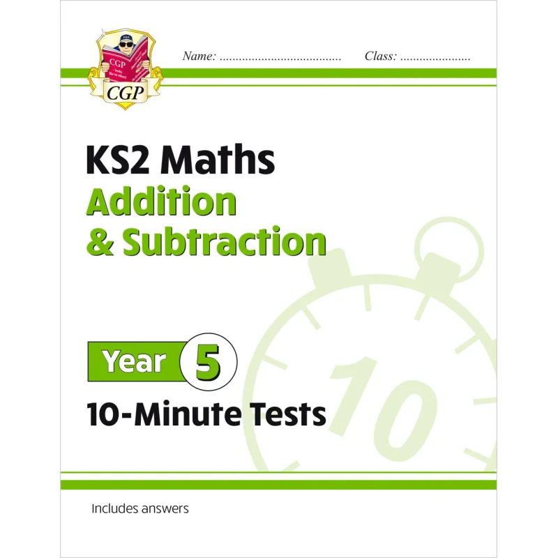 New KS2 Maths 10Minute Tests Addition  Subtraction  Year 5 CGP Books Coordination Group Publications 9781789086461 Book