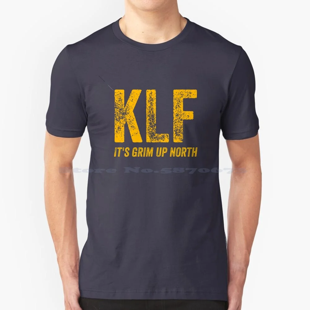 Klf T Shirt 100% Cotton Tee Music Band British Electronic Bill Drummond Jimmy Cauty London Its Grim Up North Klf Klf Klf Klf