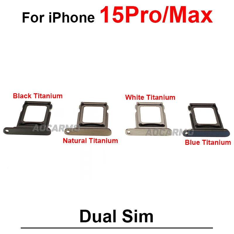 Single / Dual Sim Tray For iPhone 15 Pro Max 15Pro Black Blue White Natural Titanium SIM Card Holder Slot Replacement Parts