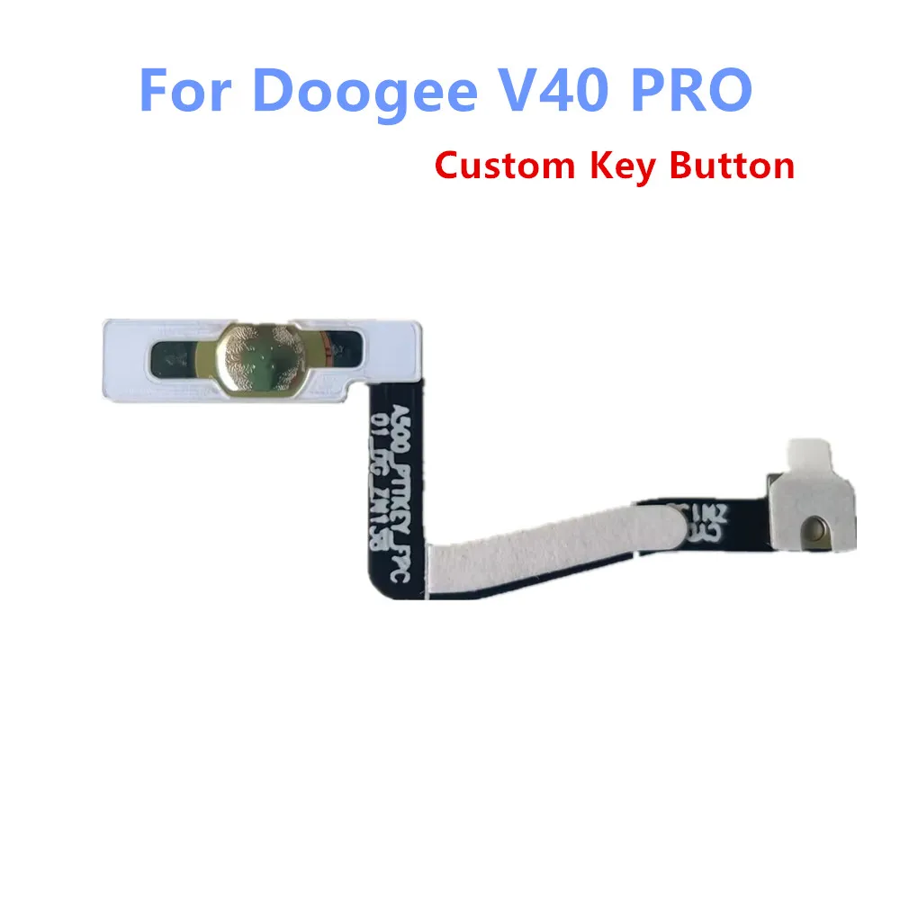 جديد لـ Doogee V40 PRO هاتف ذكي مخصص kEY زر الكابلات المرنة FPC زر جانبي إصلاح الملحقات استبدال