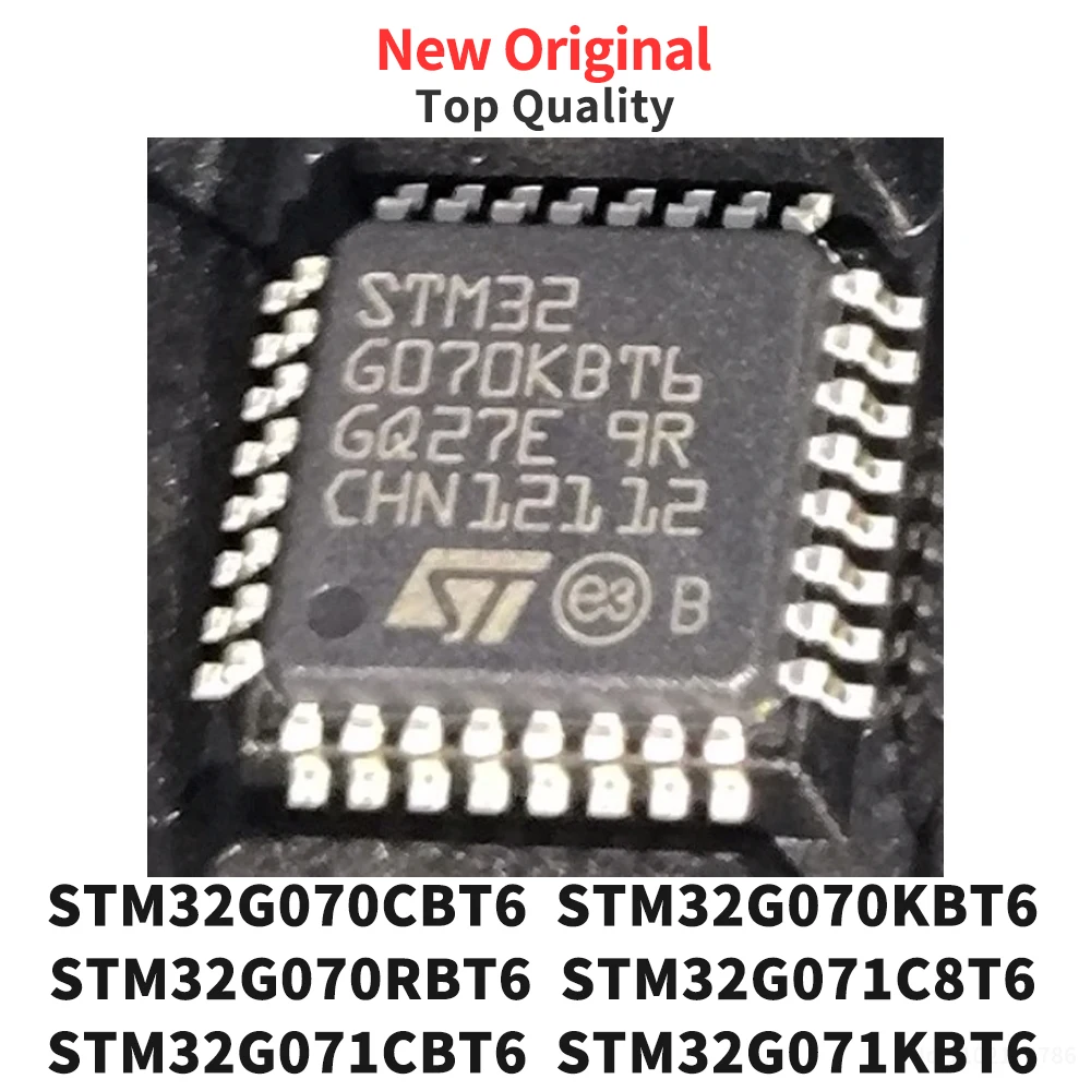 (1 Piece) STM32G070CBT6 STM32G070KBT6 STM32G070RBT6 STM32G071C8T6 STM32G071CBT6 STM32G071KBT6 STM32G071KBT6N QFP New Original