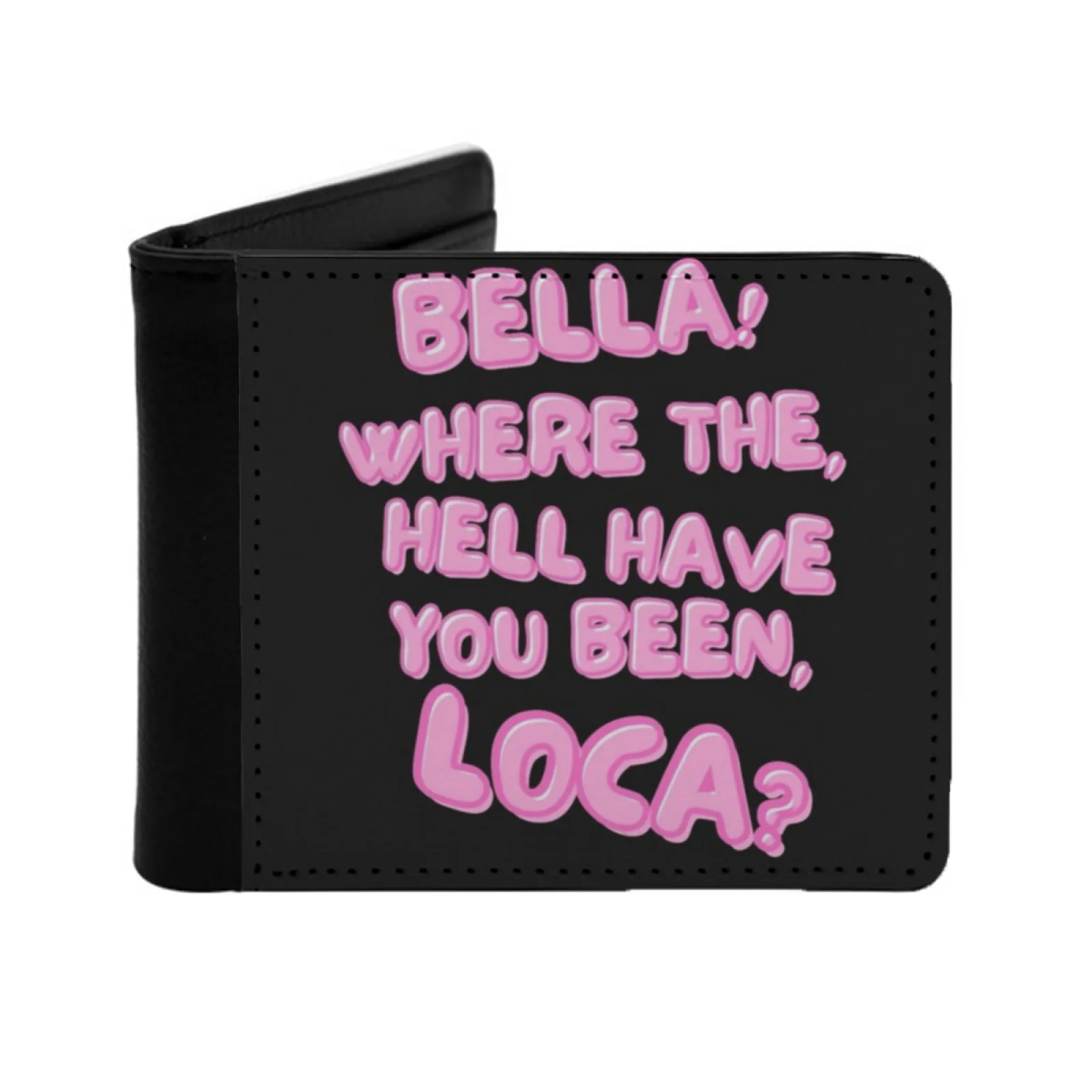 Bella Where The Hell Have You Been Loca ? Personalized Wallet For Men And Women Pu Leather Short Pocket Purse Twilight Twilight