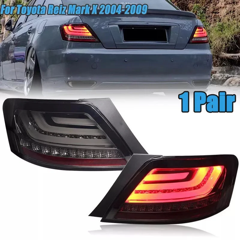 

Светодиодные задние фонари для Toyota MARK X Reiz 2005-2009 2010 2011, задние стоп-сигналы DRL, указатель поворота, задний фонарь, автомобильные аксессуары