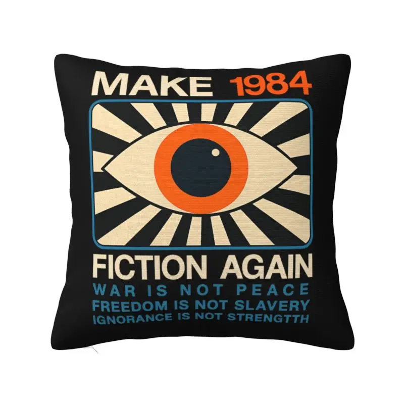 Make 1984 Fiction Again Dystopian Throw Pillow Case 66*66cm for Living Room Cushion Cover Square Polyester Pillowcase