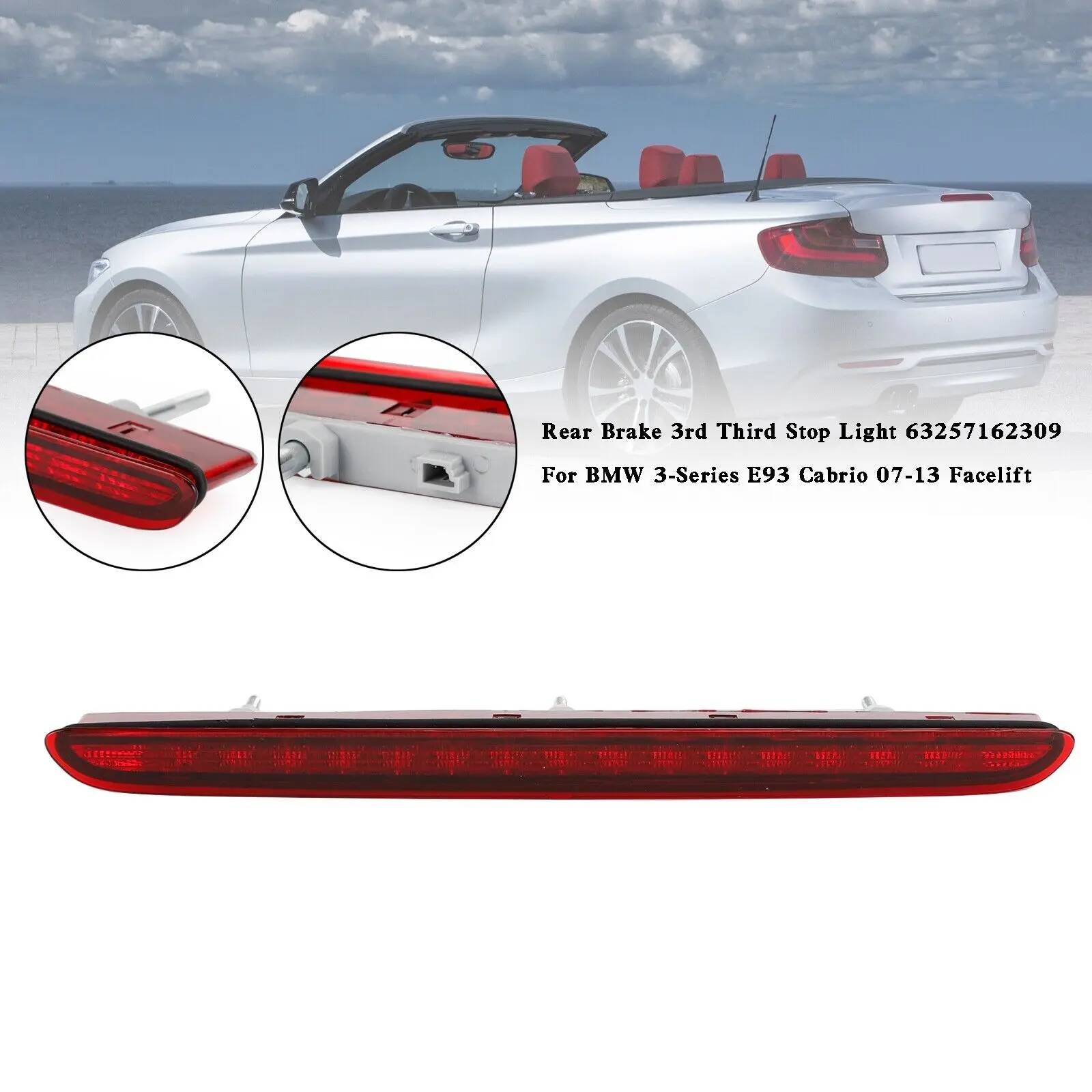 Rear 3rd Third Stop Light 63257162309 For BMW 3-Series E93 Cabrio 07~13 Facelift