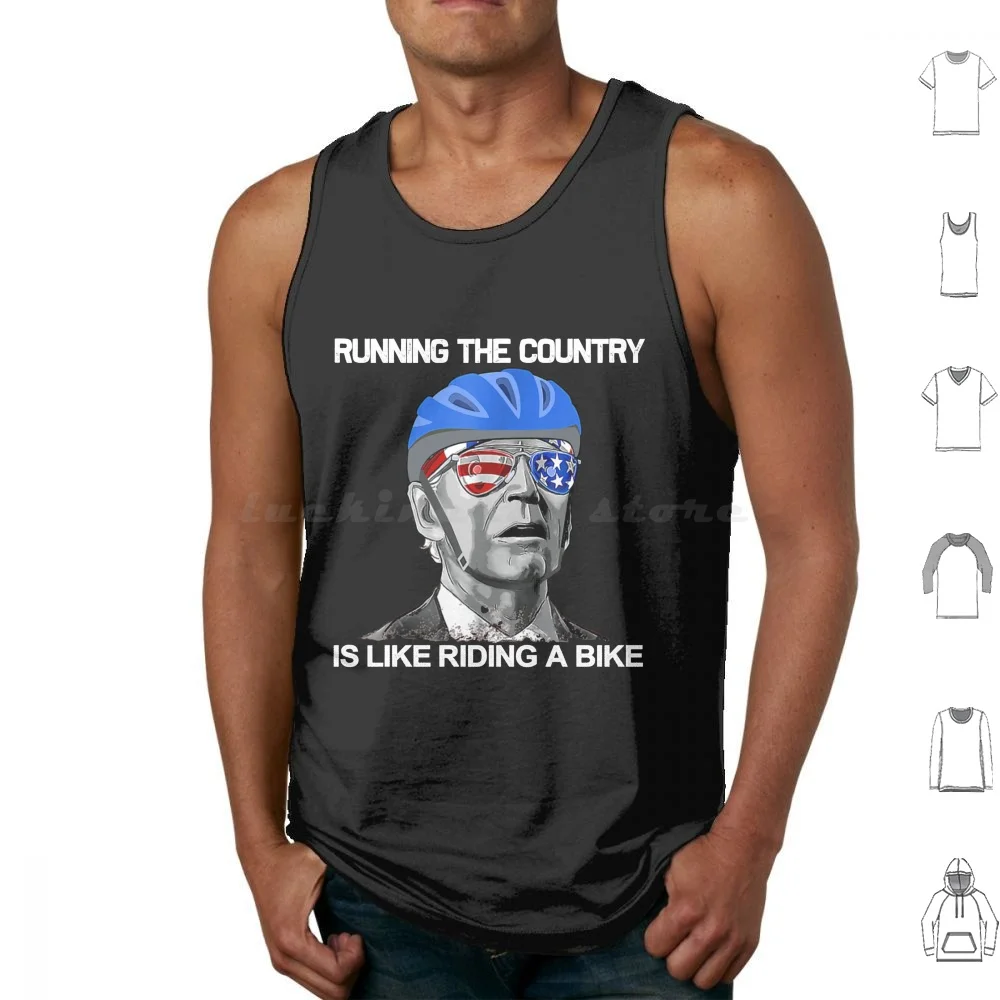 Biden Bike Bicycle-Running The Country Is Like Riding A Bike Tank Tops Vest Sleeveless