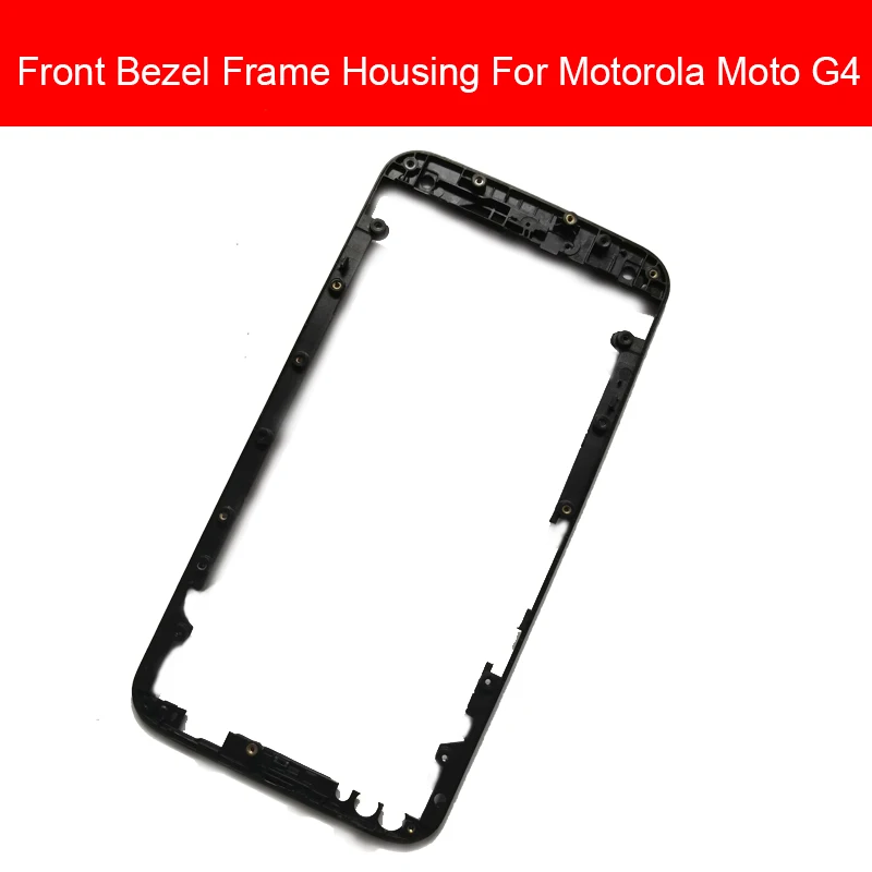 LCD Front Housing For Motorola Moto G4 XT1622 XT1625 Front Screen Frame Bezel Plate Chassis Cover Repair Replacement Parts