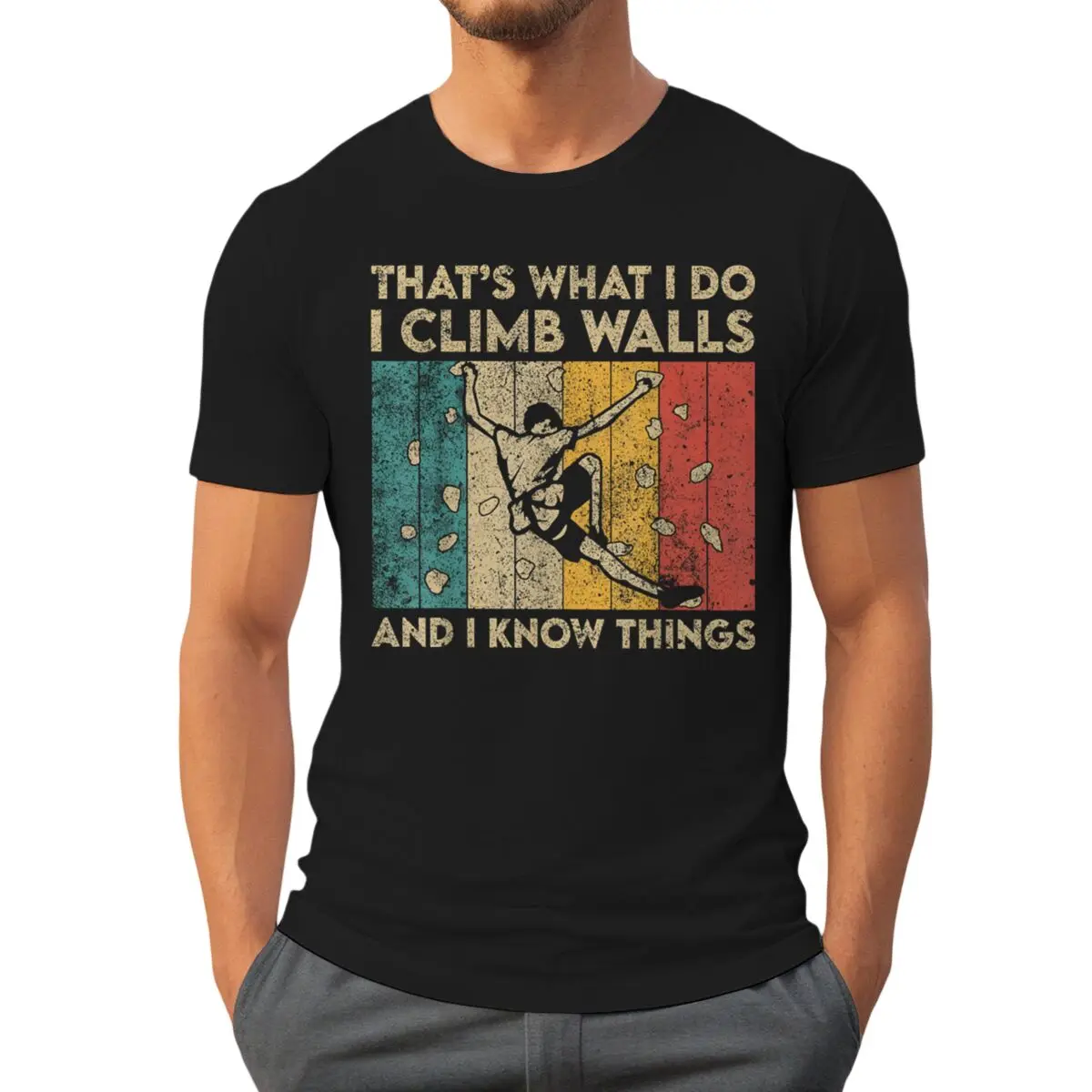 I Climb Walls And I Know Things T-shirt Funny Climbing T-Shirt Casual Short Sleeve Tees Tops Graphic T Shirt Men's Clothing
