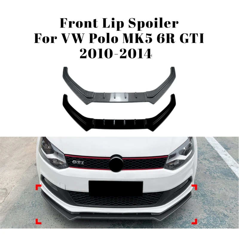 

For Volkswagen Polo MK5 6R GTI 2010-2014 Front Bumper Lip Spoiler Scratch Enhances Performance Car Exterior Tuning Accessory
