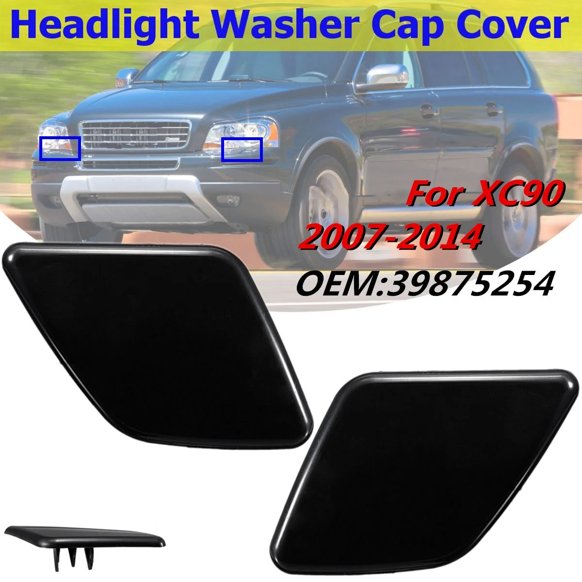 1 Pair Head Light Washer Nozzle Cover Caps Front for Volvo XC90 2007-2014 39875254 39875253