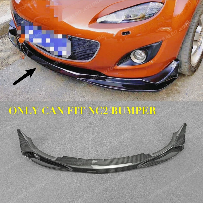 

For Mazda MX5 NC2 NCEC Roadster Miata Front Bumper Diffuser Lip Carbon Fiber car BodyKits