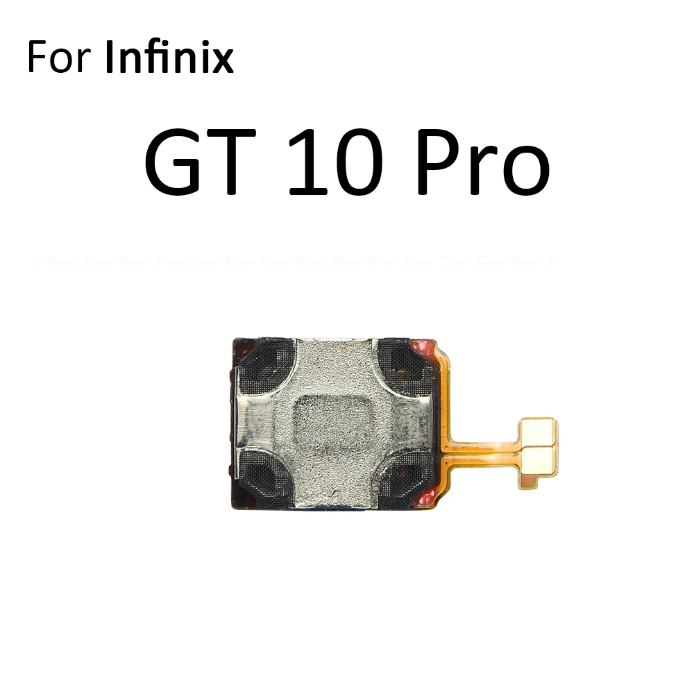 Earpiece Receiver Front Top Ear Speaker Flex Cable Repair Parts For infinix GT 10 Pro 20 30 S3 S3X S4 S5 lite