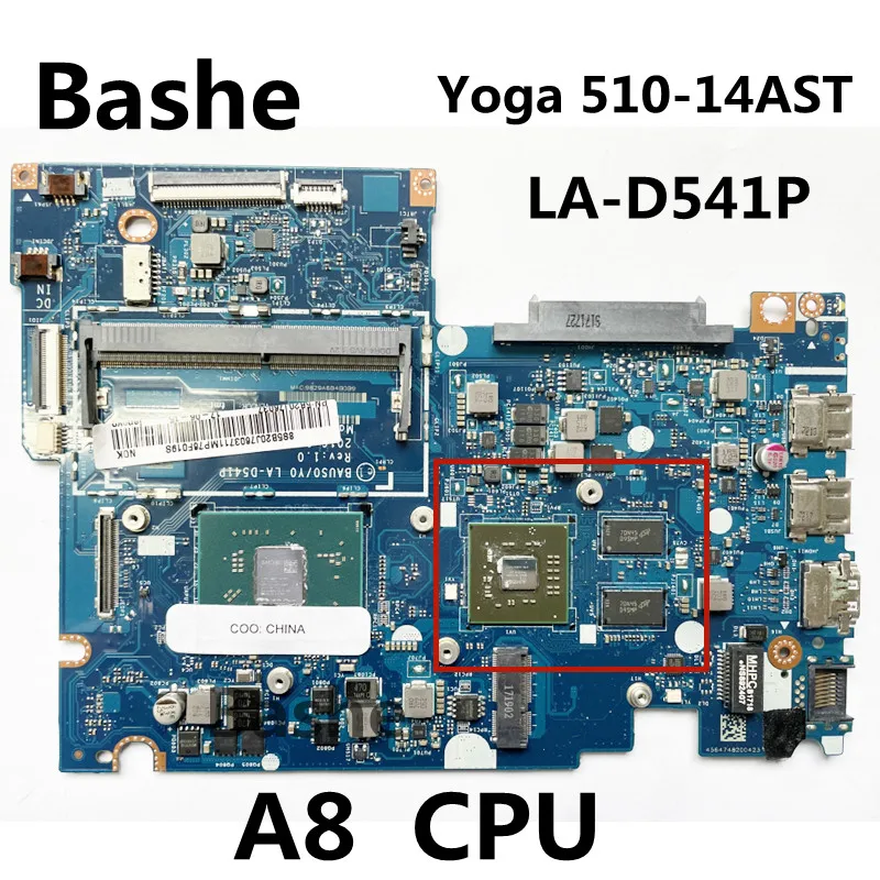 

For Lenovo Yoga 510-14AST laptop motherboard A8 CPU Independence graphics card LA-D541P 100%