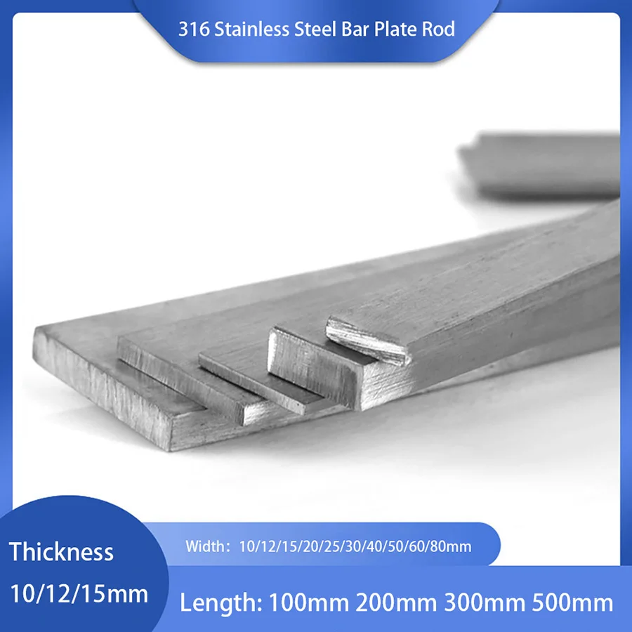 

1PCS 316 Stainless Steel Bar Plate Rod Thick 10/12/15mm Width 10/12/15/20/25/30/40-80mm Length 100mm 200mm 300mm 500mm Flat Bar