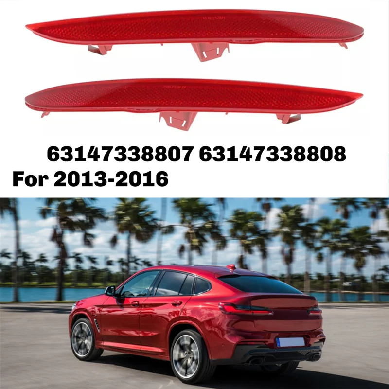 Reliable-1Pair Rear Bumper Reflector Light Left & Right Reflective Sheet For BMW X4 F26 Series 2013-2016 63147338807 63147338808