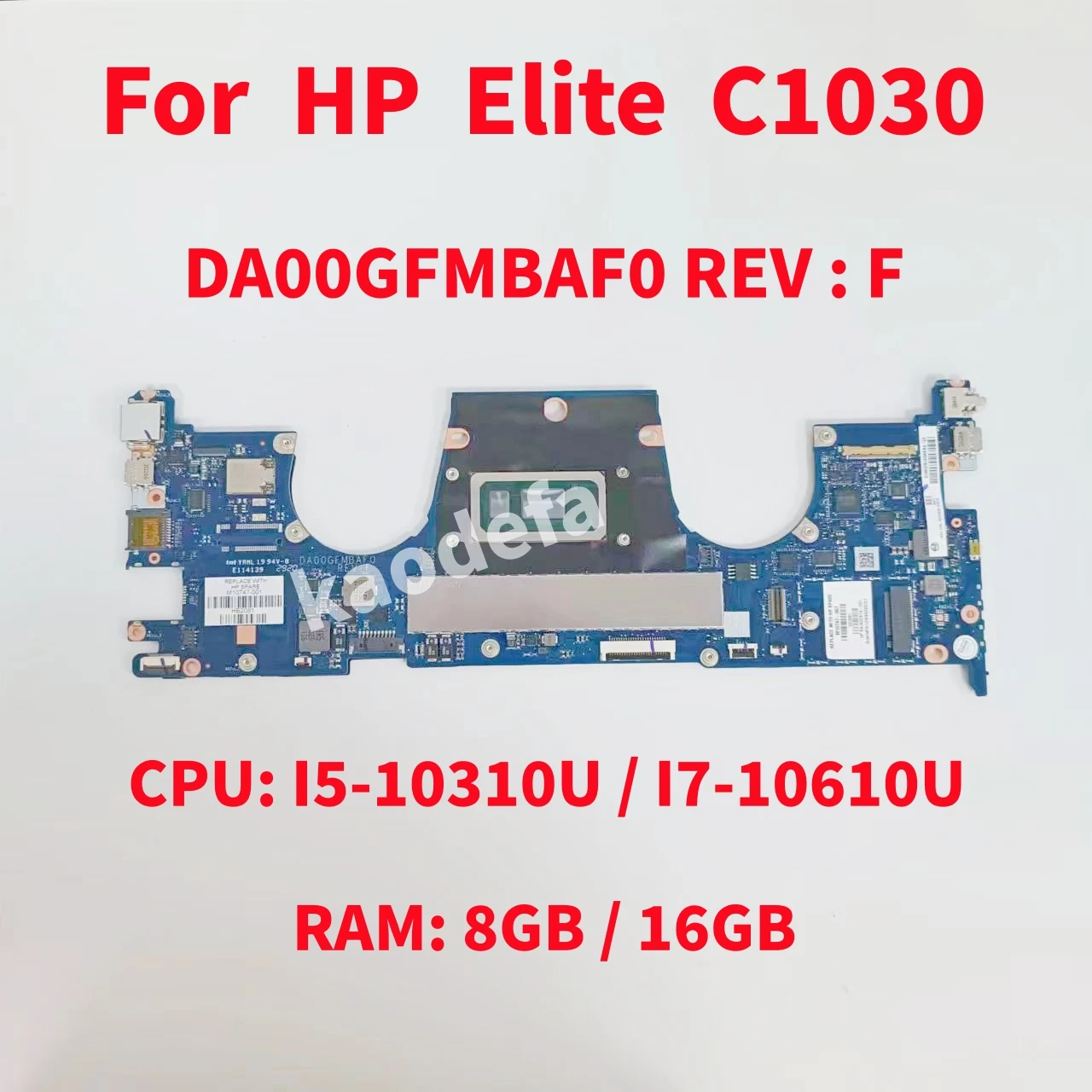 DA00GFMBAF0 For HP Elite C1030 Laptop Motherboard CPU:I5-10310U I7-10610U RAM:8G/16G M25774-001 M10747-001 M10751-001 M25776-001