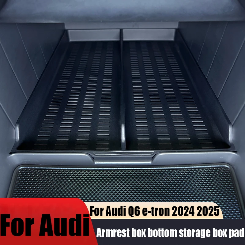 

For Audi Q6 e-tron 2024 2025 armrest box bottom storage box pad silicone car interior decoration modification parts anti slip