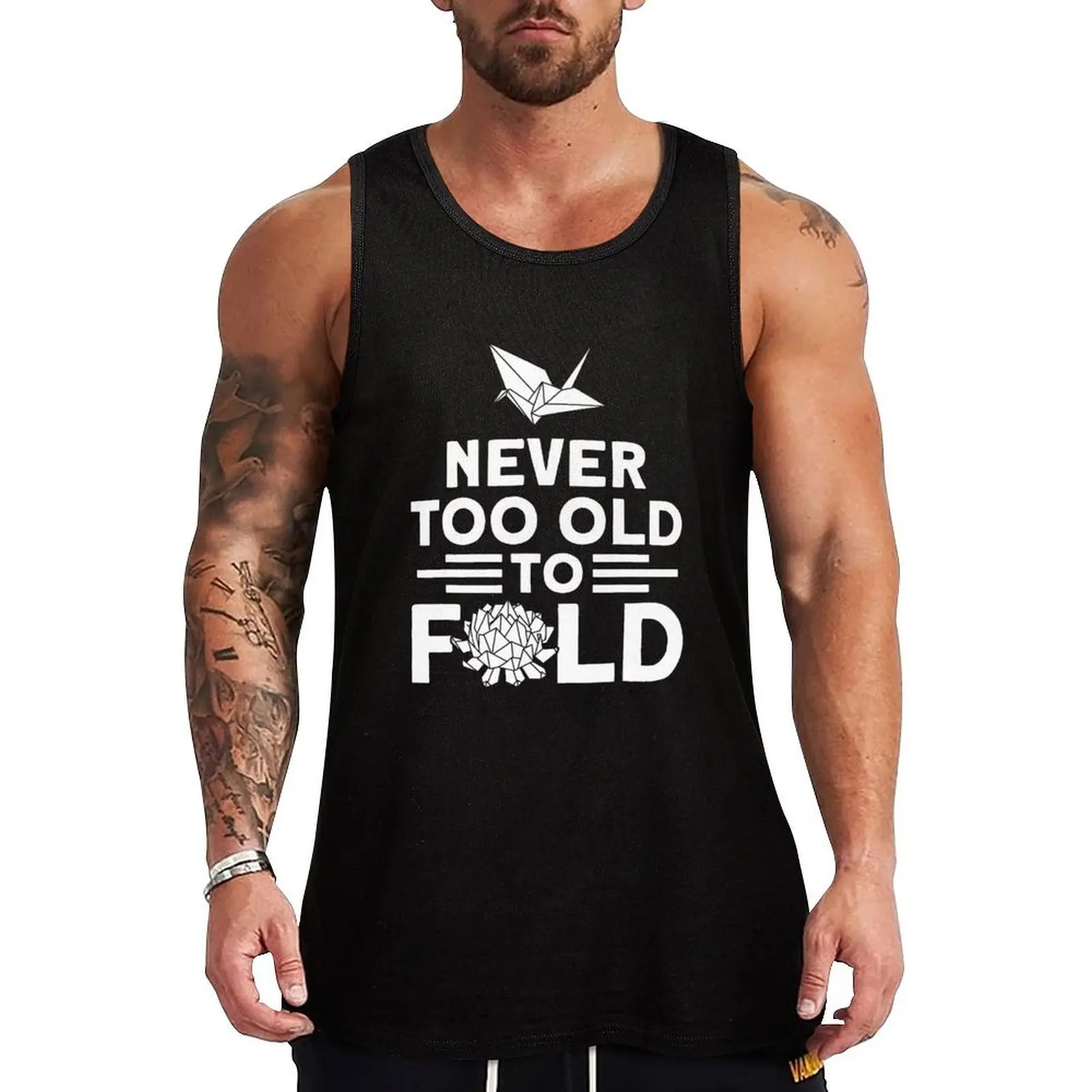 

Never Too Old To Fold Paper Funny Origami Master Tank Top gym training accessories Men's gym t-shirts Man summer clothes