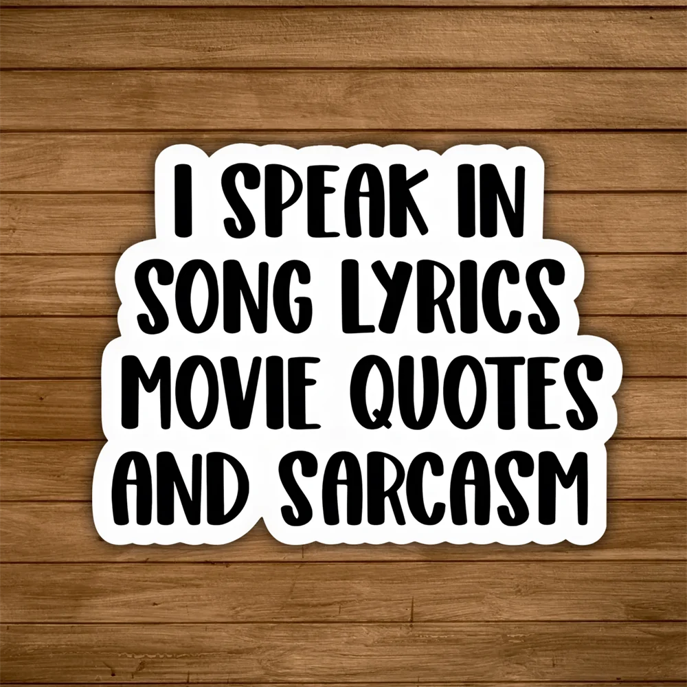 10 Stück „I Speak In Song Lyrics“, lustiger Vinyl-Aufkleber für Laptops, Flaschen, Becher, urkomischer sarkastischer Aufkleber, Musik- und Filmliebhaber