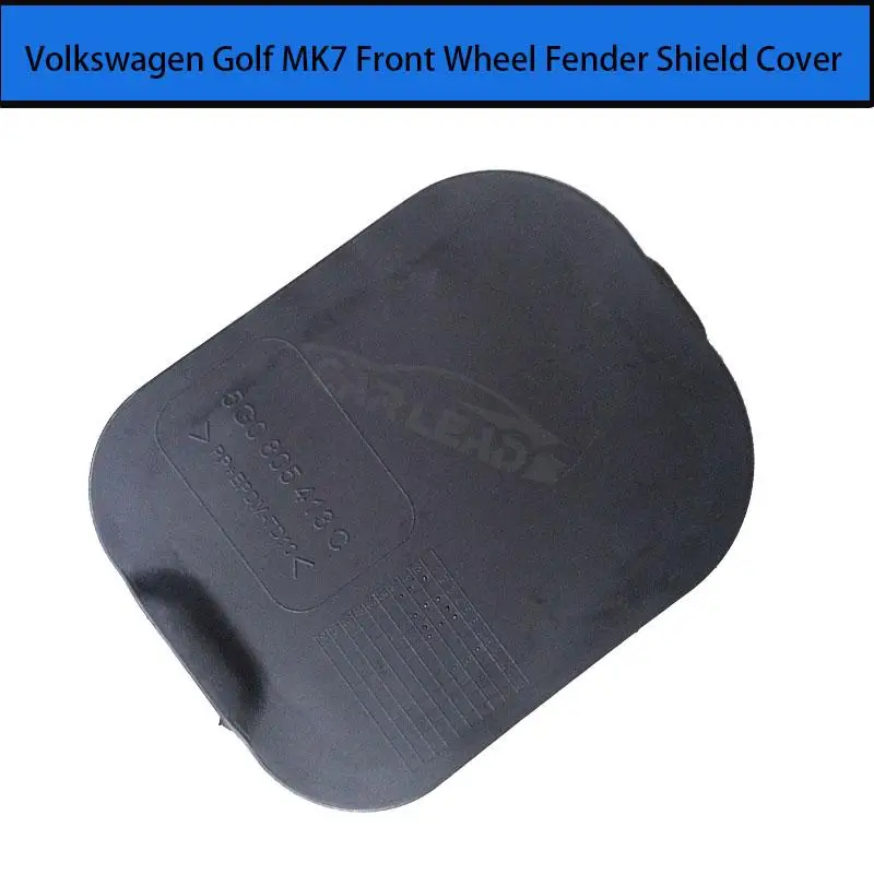 Front Wheel Fender Cover Cap Shield For VW Golf 7 MK7 2013 2014 2015 2016 2017 2018 2019 2020 2021 5G0805413C Car Accessories