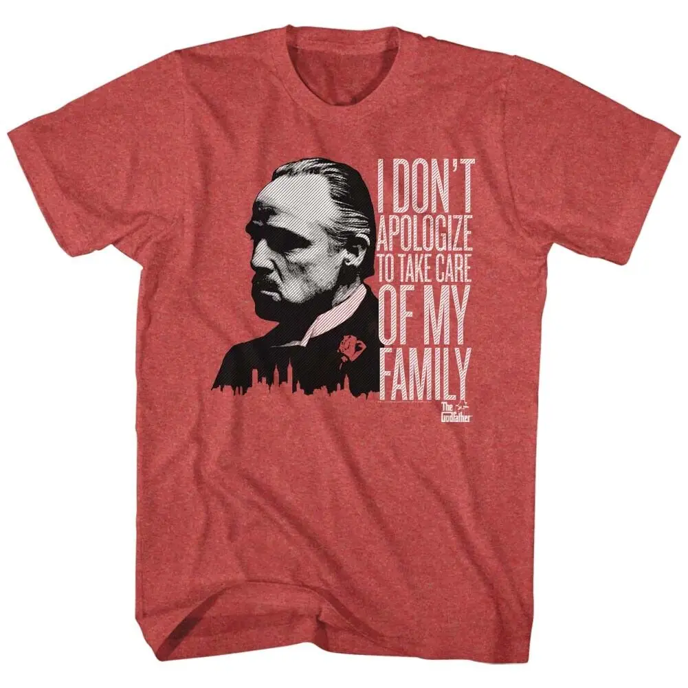 The Godfather Movie I Don't Apologize To Take Care Of My Family Men's T Shirt