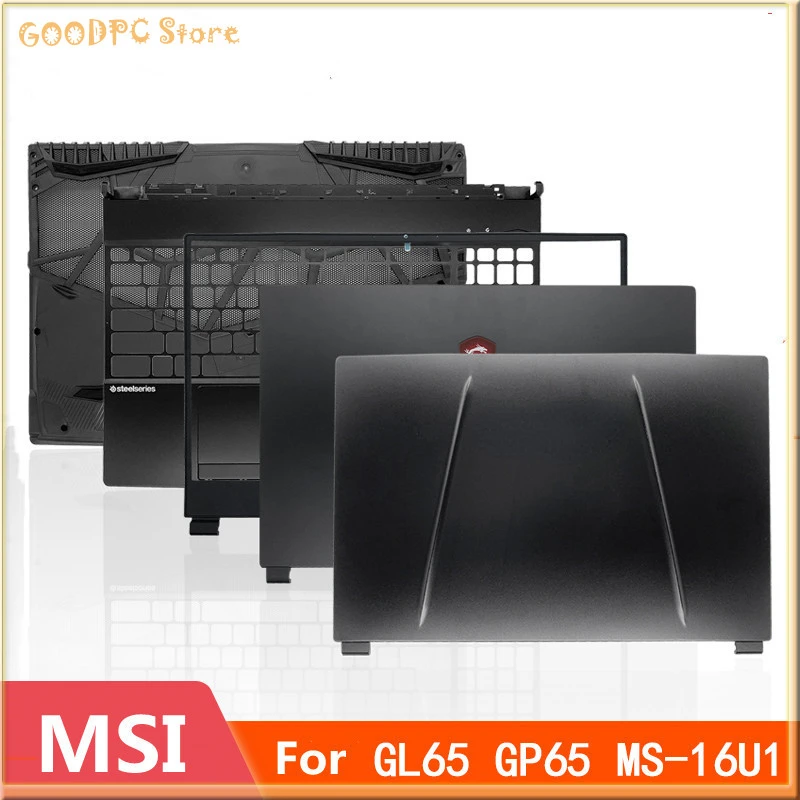 Laptop Case for MSI GL65 GP65 MS-16U1 16U5 16U7 A Shell /B Shell /C Shell /D Shell Screen Shaft Shell Notebook Case