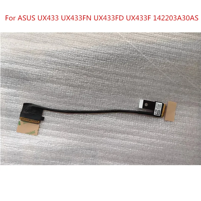 Original New For ASUS UX433 UX433FN UX433FD UX433F U4300F 142203A30AS Laptop Lcd Led Lvds Cable Screen Video Flex